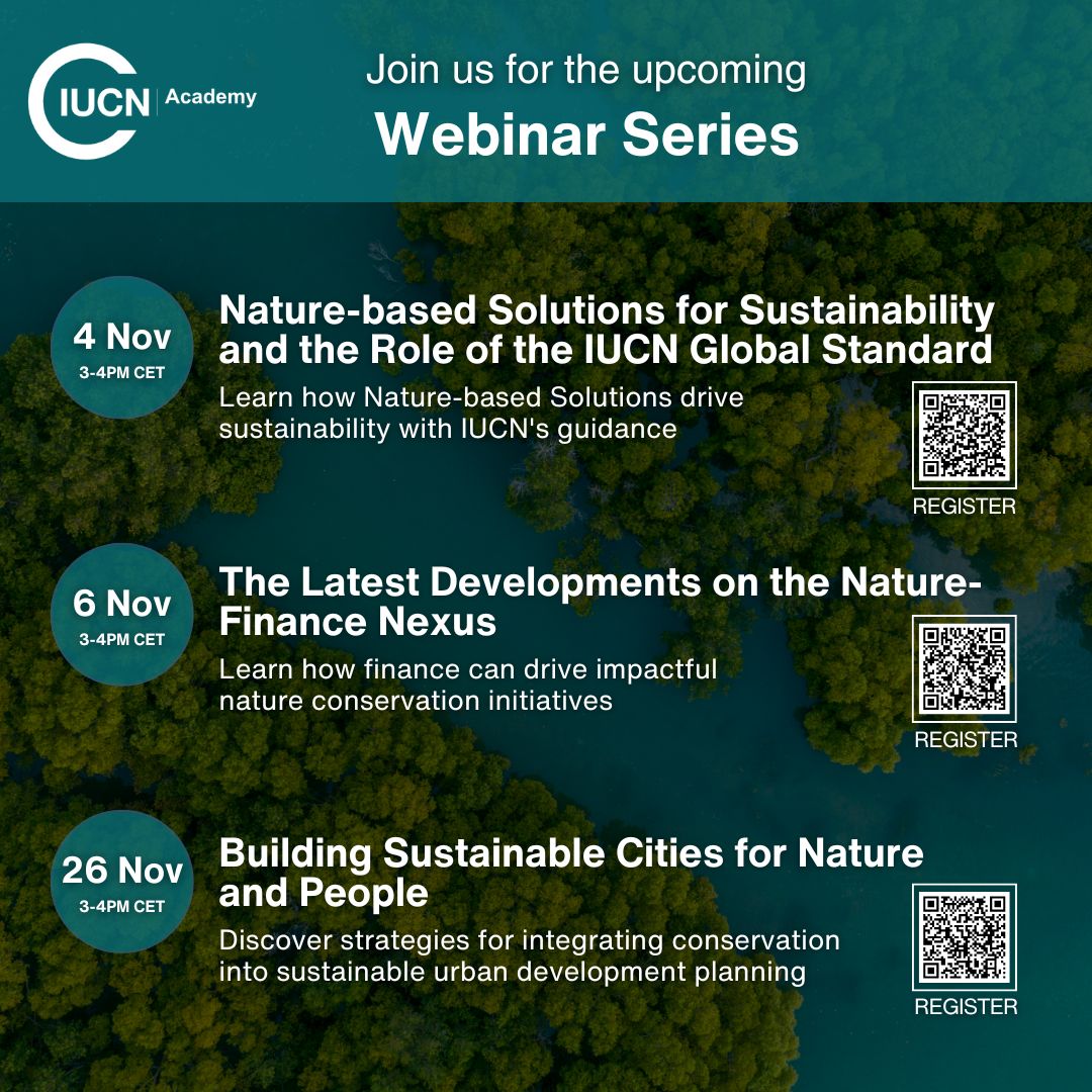 Nature-based Solutions for Sustainability and the Role of the IUCN Global Standard - IUCN Academy Webinar