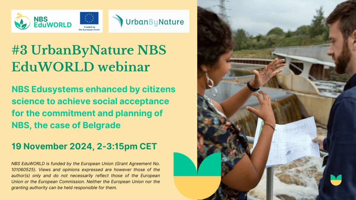 NBS Edusystems enhanced by citizens science to achieve social acceptance for the commitment and planning of NBS, the case of Belgrade