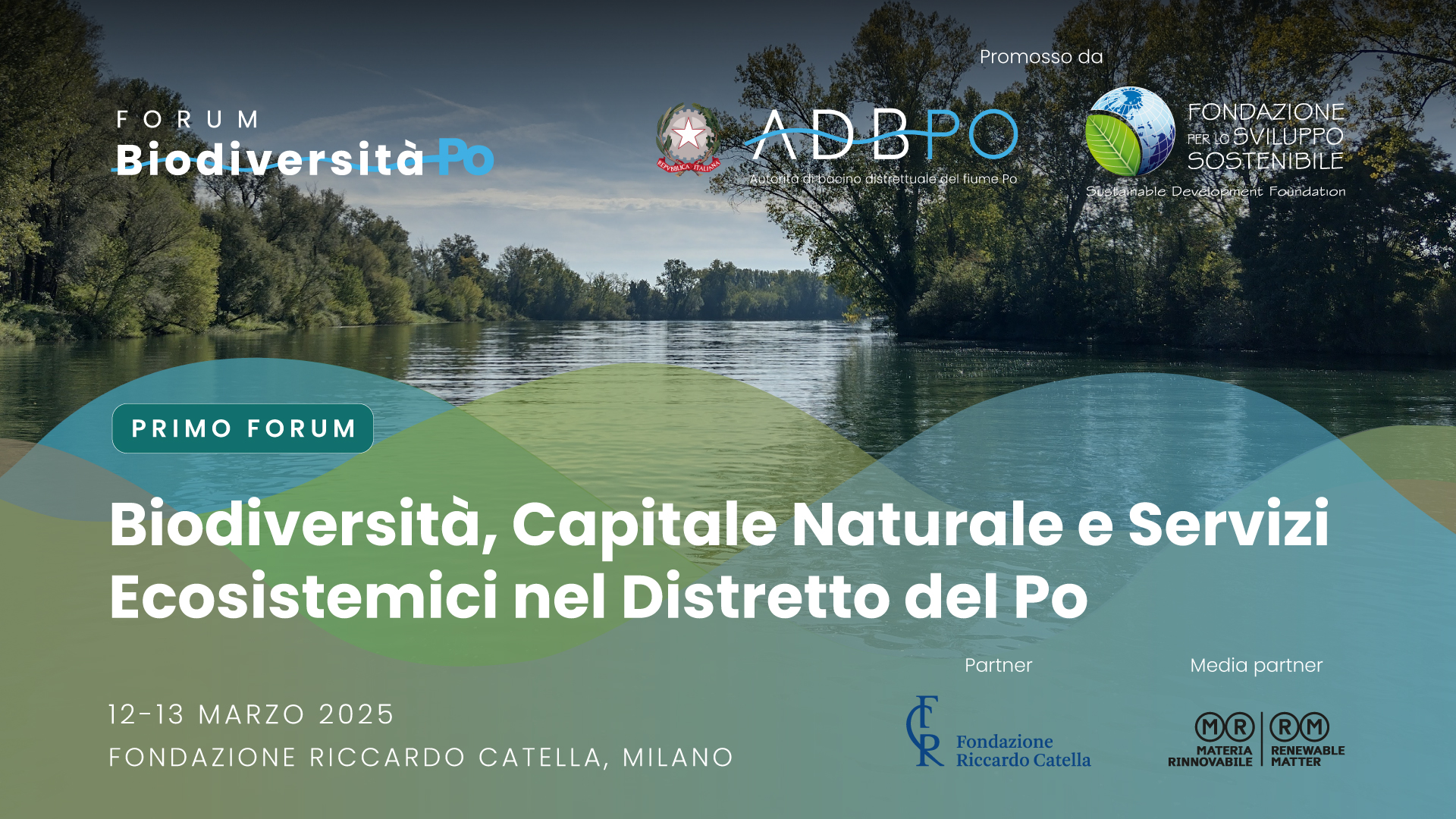 Primo Forum sulla Biodiversità, il Capitale Naturale ed i Servizi Ecosistemici nel distretto del Po